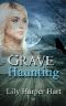 [A Maddie Graves Mystery 10] • Grave Haunting